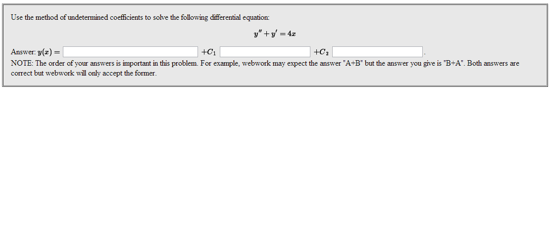 Solved Use the method of undetermined coefficients to solve | Chegg.com