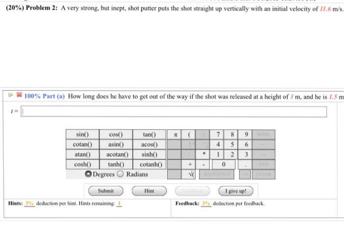 Solved (20%) Problem 2: A very strong, but inept, shot | Chegg.com