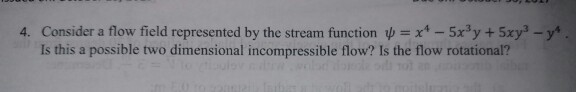 Solved 4. Consider a flow field represented by the stream | Chegg.com