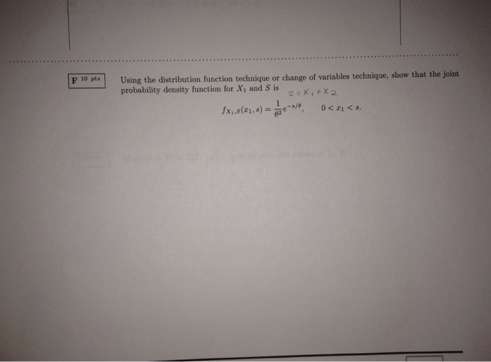 Using the distribution function technique or change