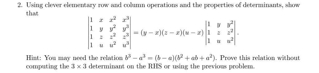 Solved 2. Using clever elementary row and column operations | Chegg.com