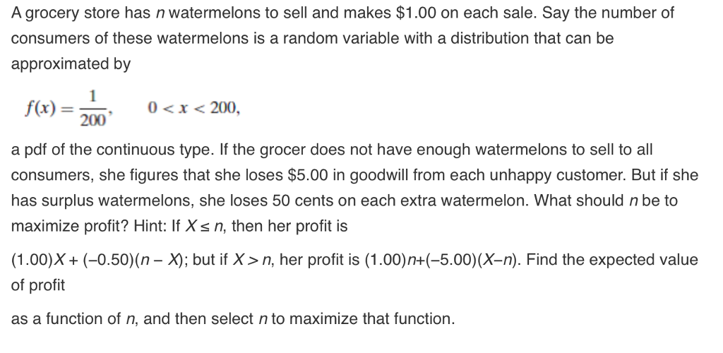 Solved A grocery store has n watermelons to sell and makes | Chegg.com