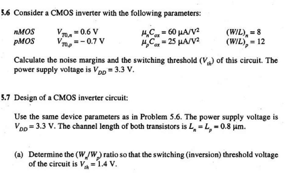 Solved Consider a CMOS inverter with the following | Chegg.com