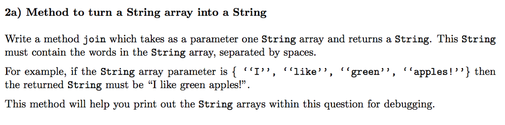 Solved 2a) Method to turn a String array into a String Write | Chegg.com