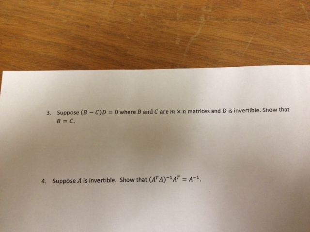 Solved Suppose (B - C)D = 0 Where B And C Are M X N Matrices | Chegg.com