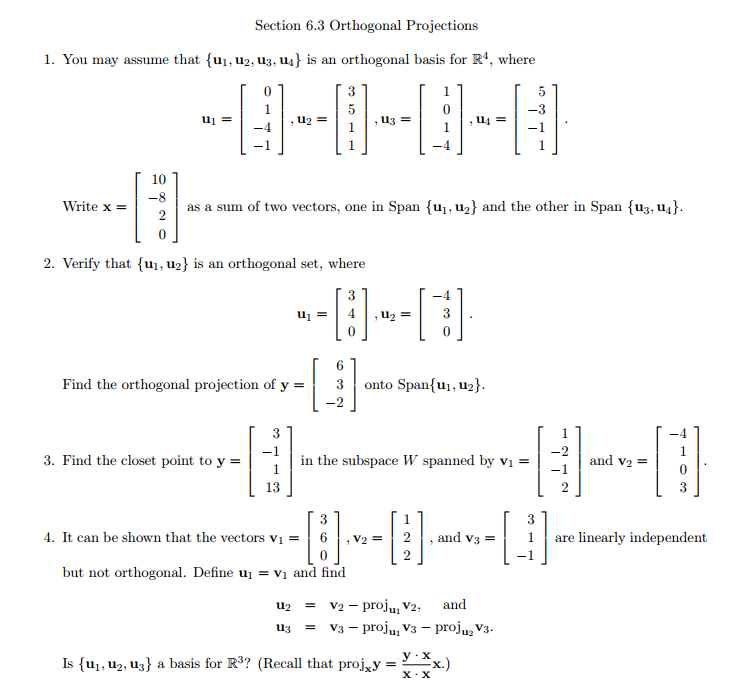 Section 6.3 Orthogonal Projections 1. You may | Chegg.com