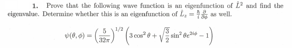 Solved 1. Prove that the following wave function is an | Chegg.com