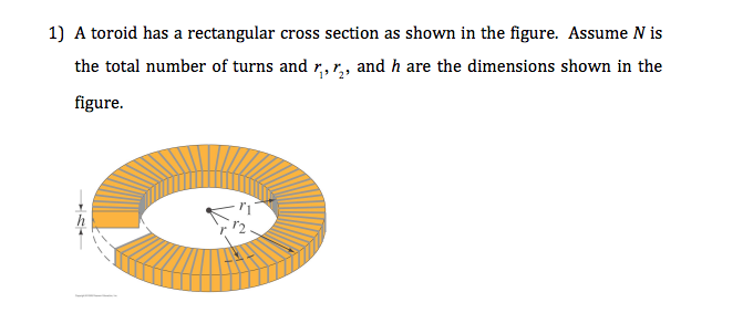 Solved A Toroid Has A Rectangular Cross Section As Shown In 0512