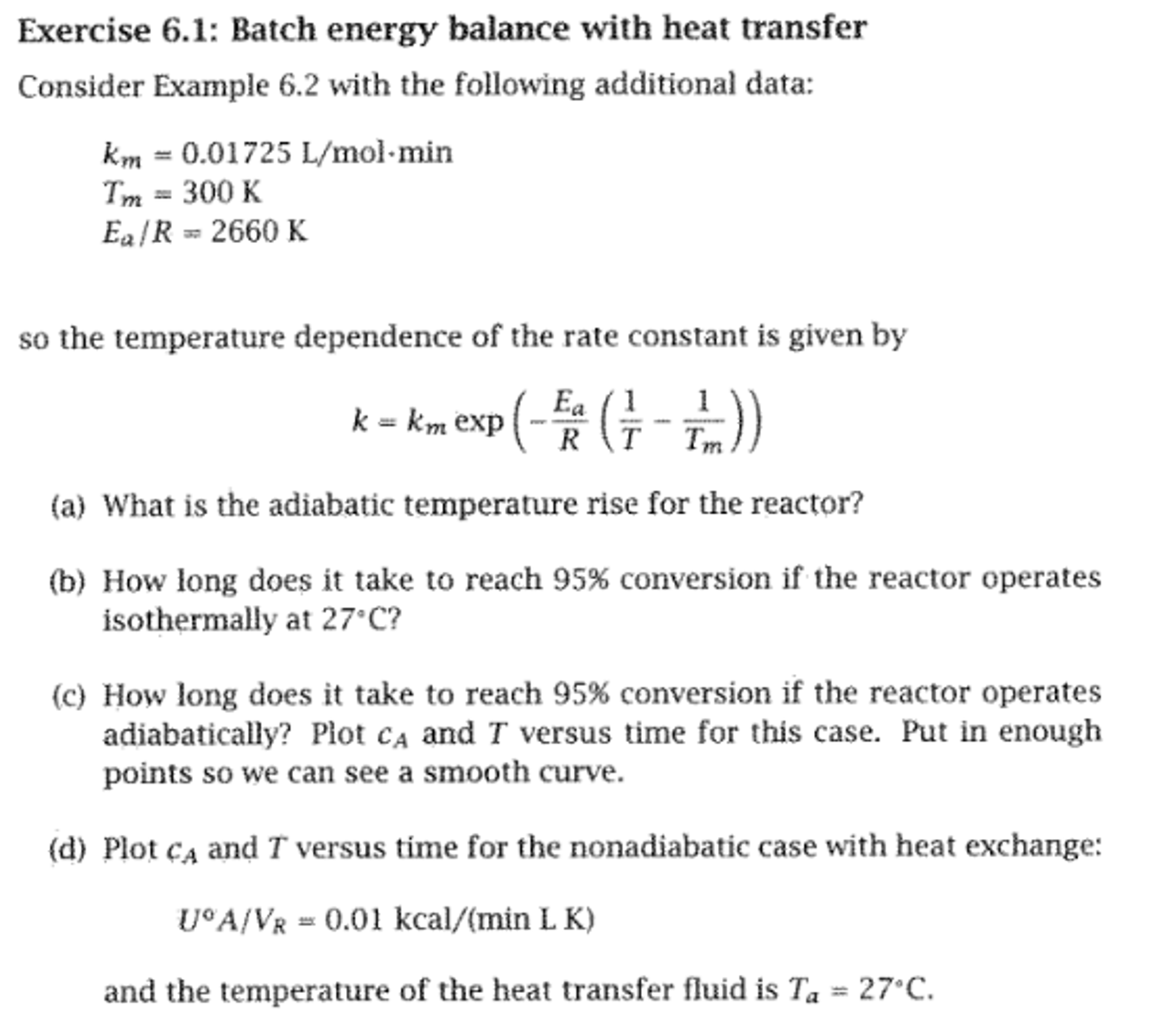 Batch energy balance with heat transfer Consider