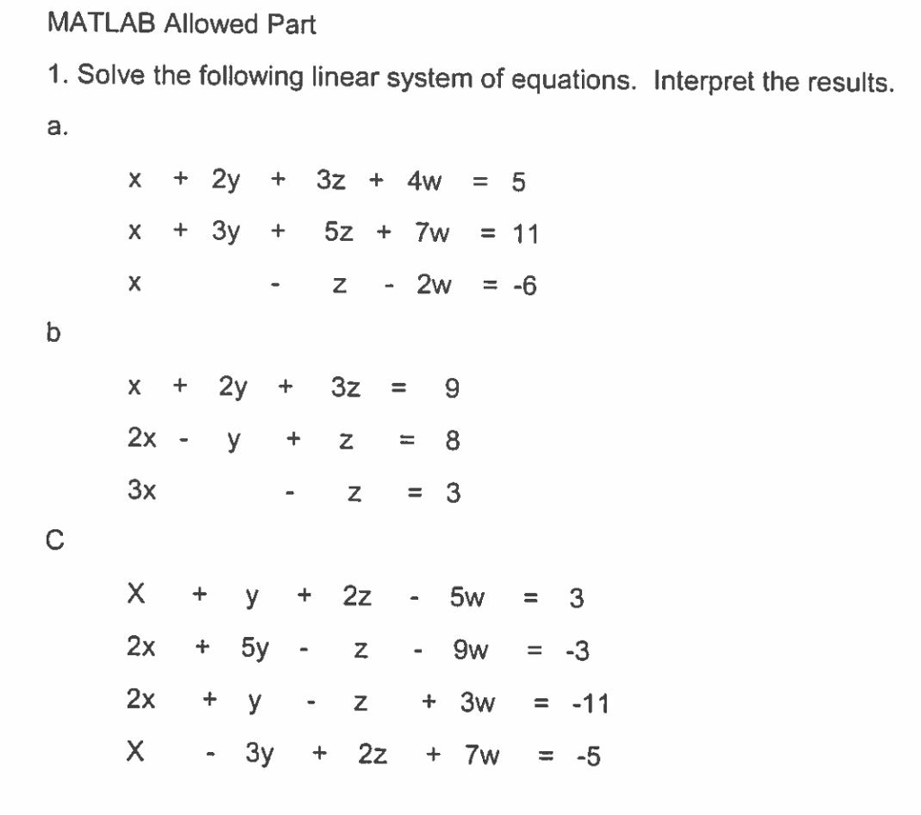 Solved MATLAB Allowed Part 1. Solve the following linear | Chegg.com