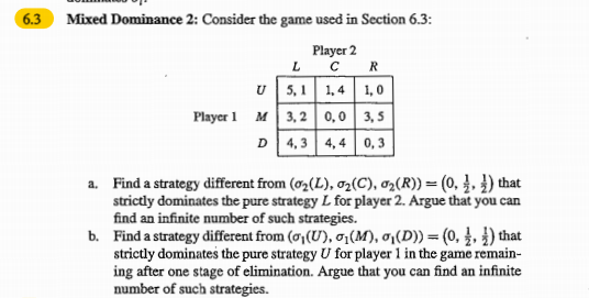 Solved 6.3 Mixed Dominance 2: Consider the game used in | Chegg.com