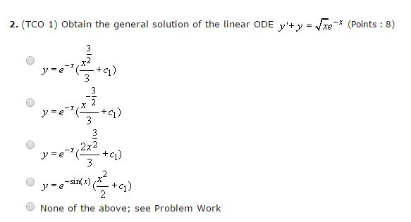 Solved Obtain the general solution of the linear ODE y' + y | Chegg.com