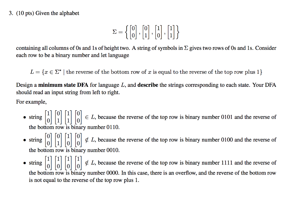Solved 3. (10 pts) Given the alphabet 01'01 containing all | Chegg.com