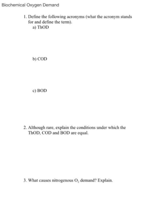 Solved Biochemical Oxygen Demand l. Define the following | Chegg.com