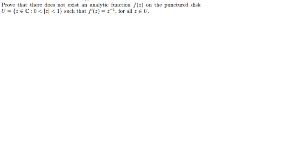 Solved Prove that there does not exist an analytic function | Chegg.com