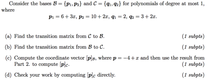 Solved Consider The Bases B = {p1,p2} And C = {q1, Q2} For | Chegg.com