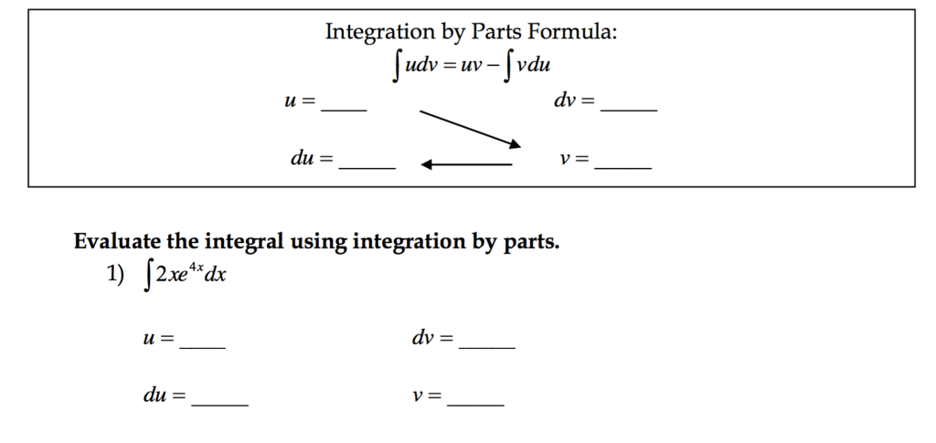 Solved Integration By Parts Formula Udv Valu Uv Dv Du