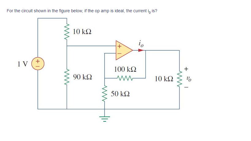 Solved For the circuit shown in the figure below, if the op | Chegg.com