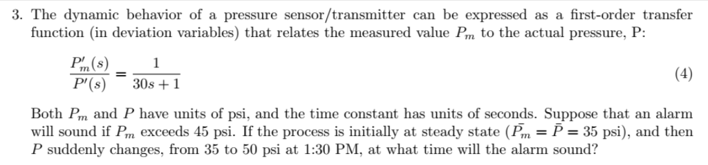 Solved 3. The dynamic behavior of a pressure | Chegg.com