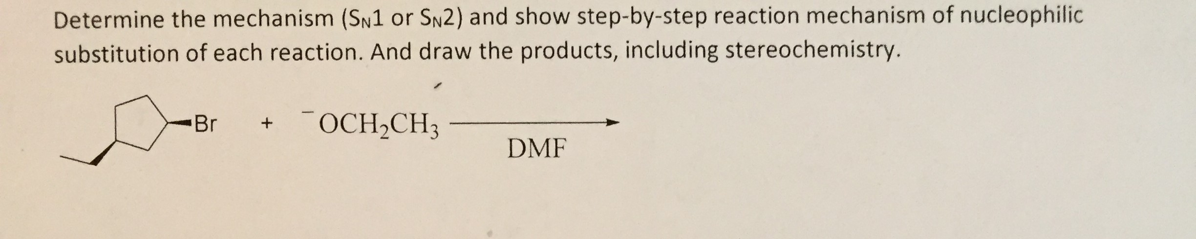 Solved 1.) Determine the mechanism. (Sn1 or Sn2) 2.) Show | Chegg.com