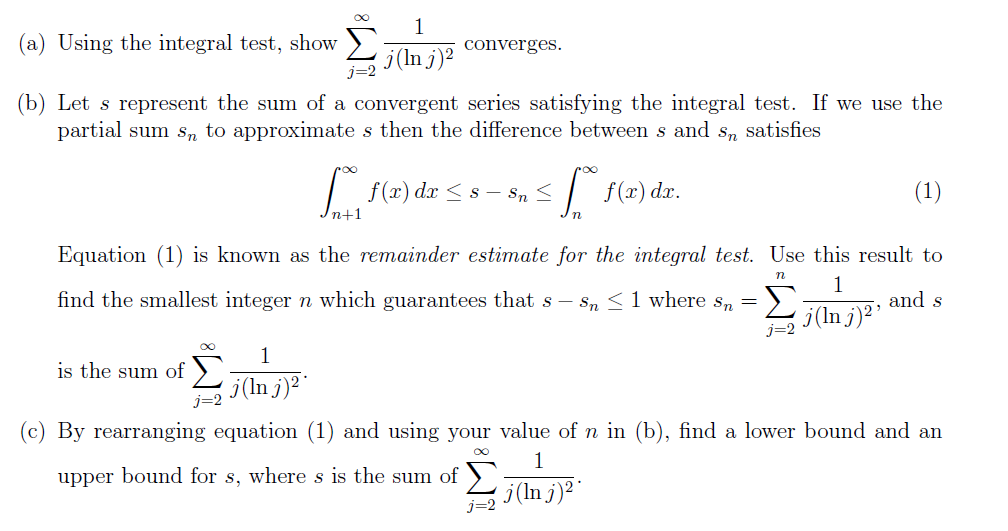 Solved (a) Using The Integral Test, Show Converges (b) Let S | Chegg.com