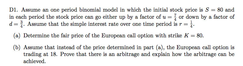 Solved DI. Assume an one period binomial model in which the | Chegg.com