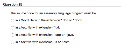 Solved Question 28 The source code for an assembly language | Chegg.com