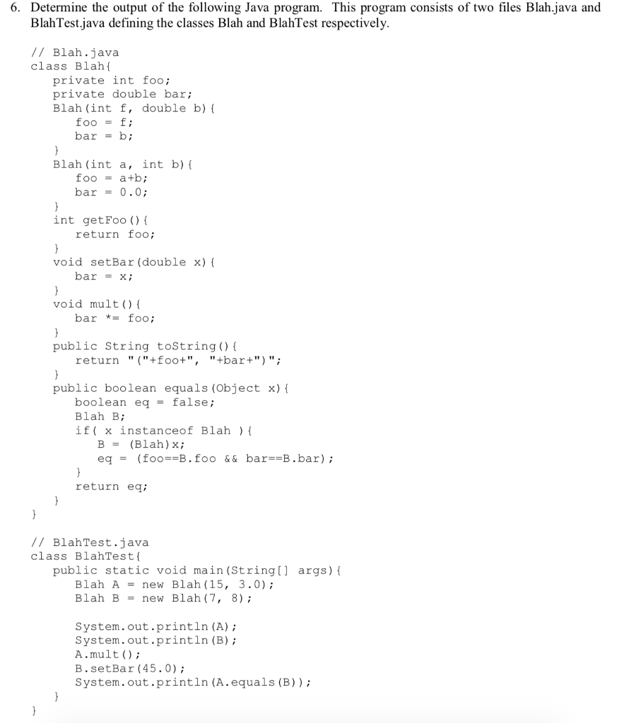 Solved 6. Determine The Output Of The Following Java | Chegg.com