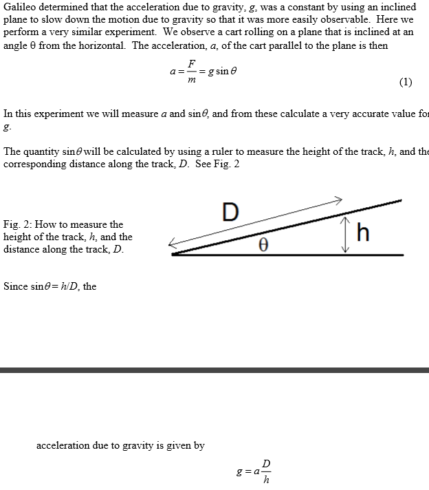 Solved Galileo determined that the acceleration due to