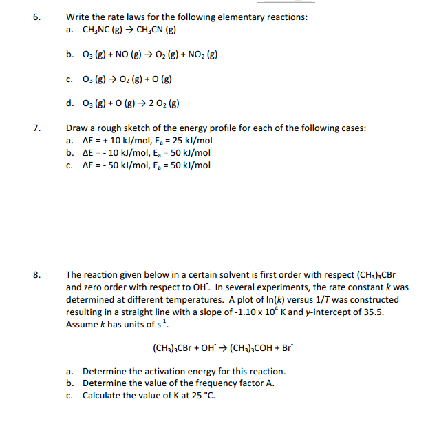 Solved 6. Write the rate laws for the following elementary | Chegg.com