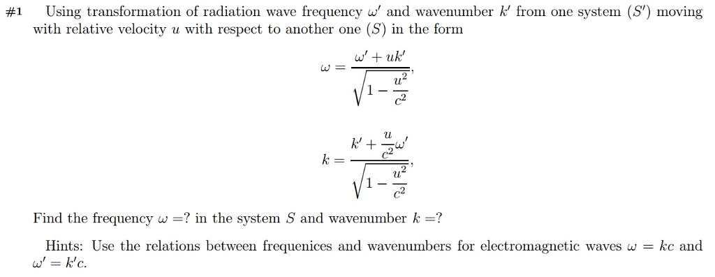 Solved Using transformation of radiation wave frequency Chegg