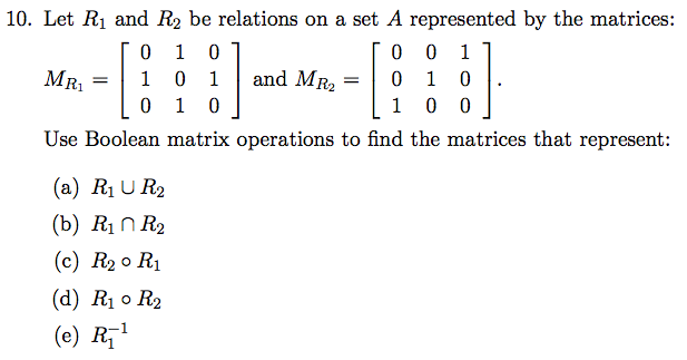 Solved 10. Let R1 And R2 Be Relations On A Set A Represented | Chegg.com