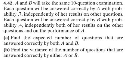 Solved A And B Will Take The Same 10-question Examination. | Chegg.com