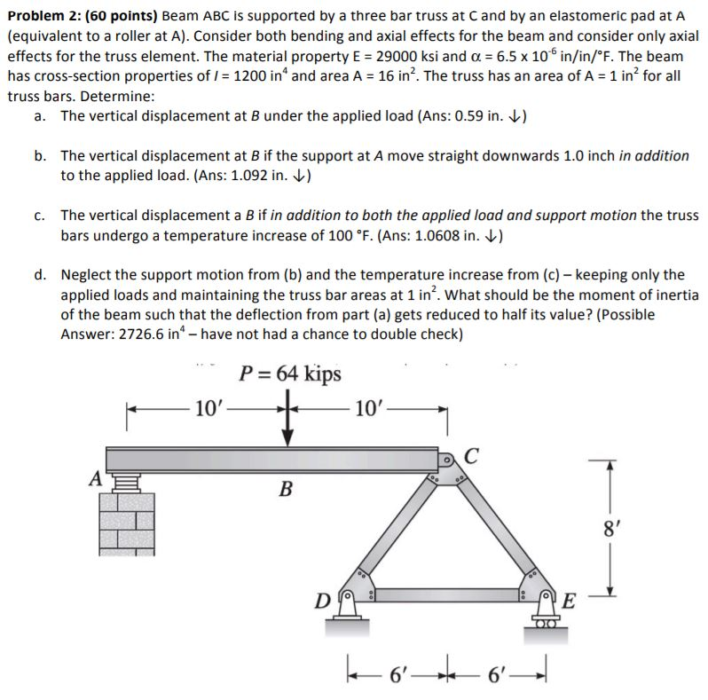 Solved Problem 2: (60 Points) Beam ABC Is Supported By A | Chegg.com