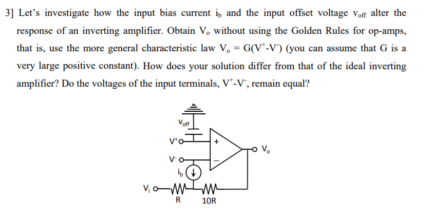 Solved 3 Lets Investigate How The Input Bias Current Ib