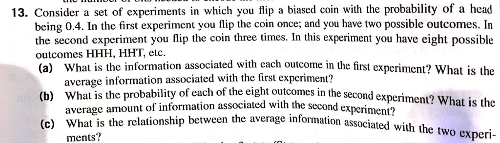 Solved 13. Consider A Set Of Experiments In Which You Flip A | Chegg.com