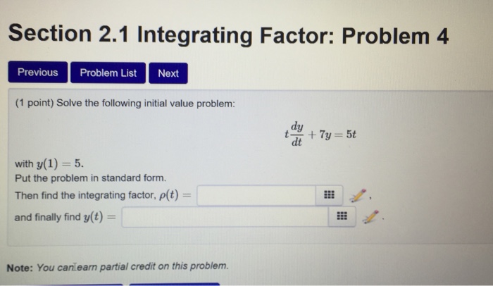 Solved Solve the following initial value problem: t dy/dt + | Chegg.com