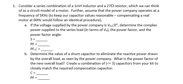 Solved Consider a series combination of a 1mH inductor and a | Chegg.com