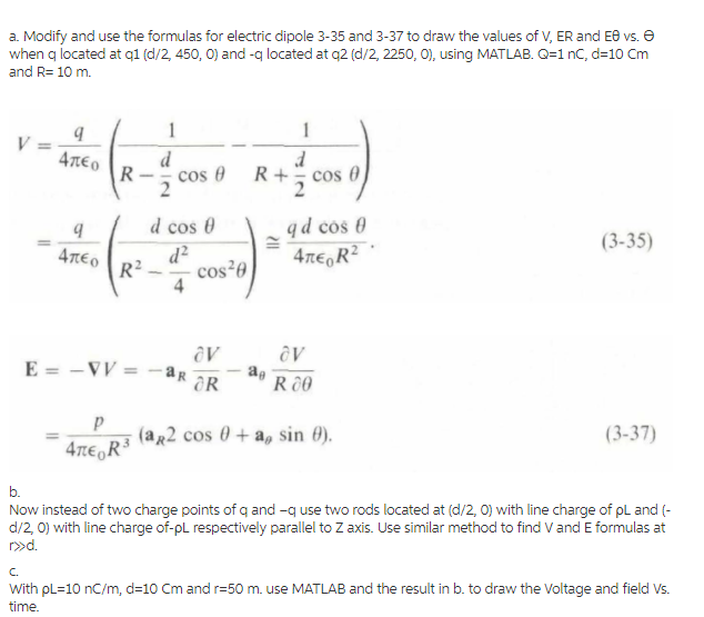 Solved a. Modify and use the formulas for electric dipole | Chegg.com