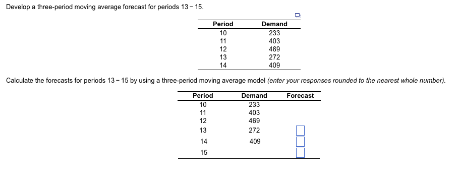 solved-develop-a-three-period-moving-average-forecast-for-chegg