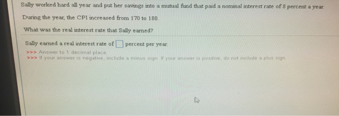 Solved Sally worked hard all year and put her savings into a | Chegg.com