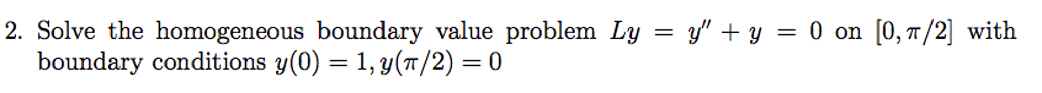 What Is Homogeneous Boundary Value Problem