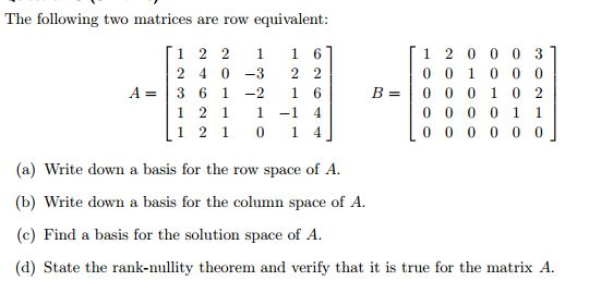 Solved The following two matrices are row equivalent A Chegg