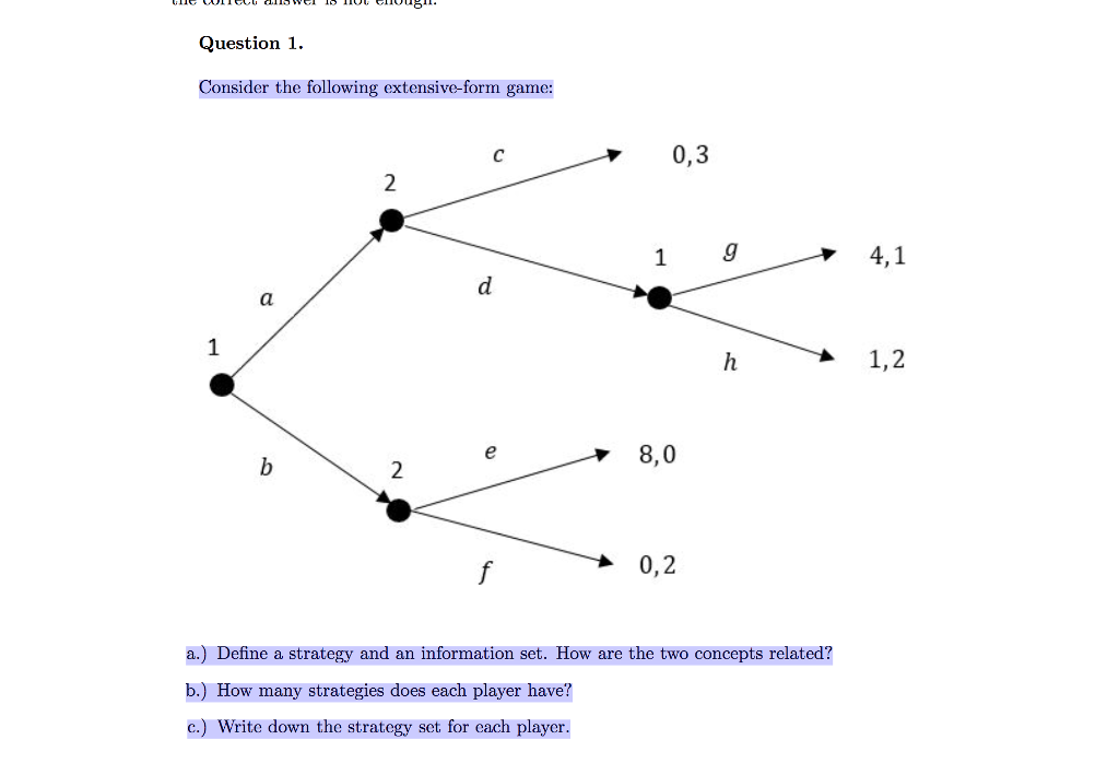 Solved Question 1. Consider the following extensive-form | Chegg.com
