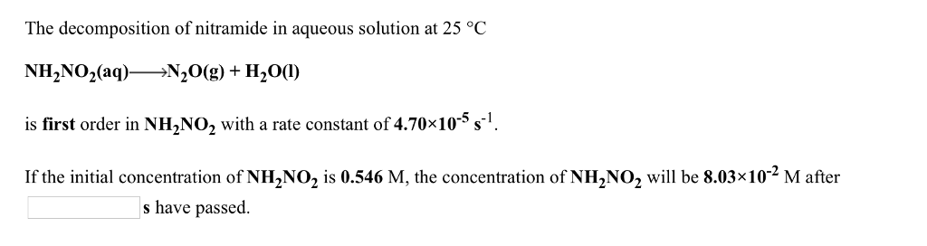 Solved The decomposition of nitramide in aqueous solution at | Chegg.com