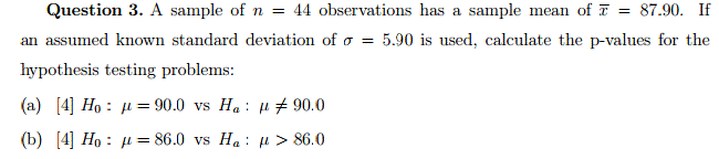 Solved A sample of n = 44 observations has a sample mean of | Chegg.com