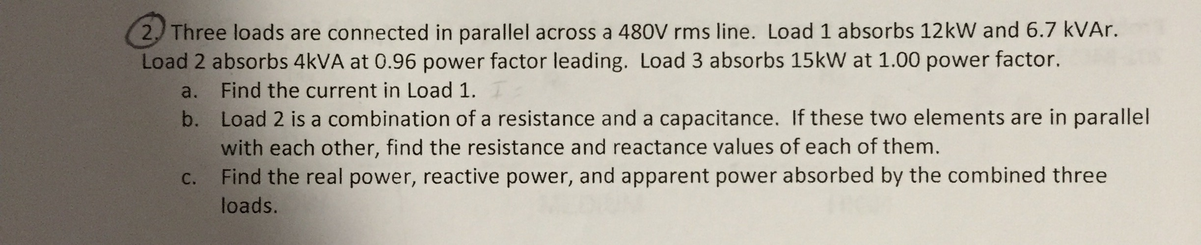 Solved Three loads are connected in parallel across a 480V | Chegg.com