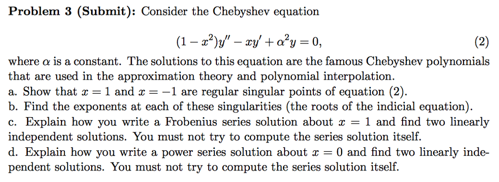 Solved Problem 3 (Submit): Consider the Chebyshev equation | Chegg.com