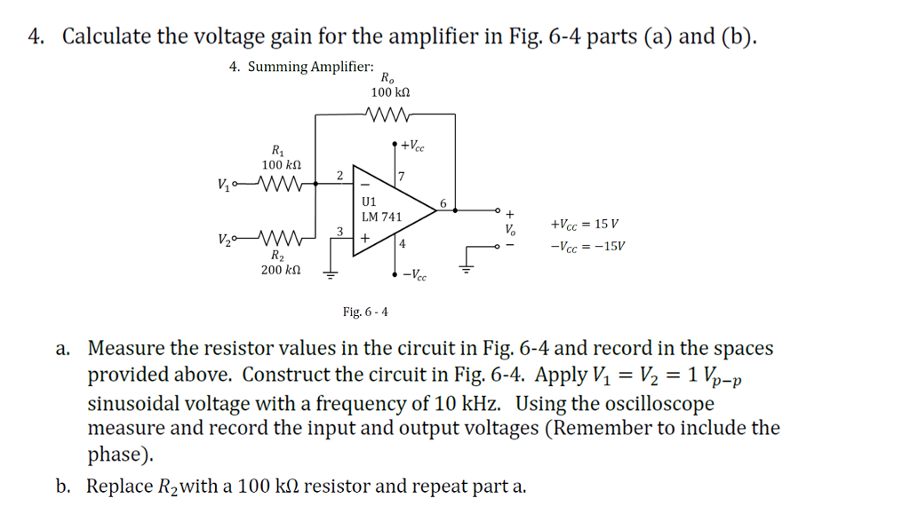 Solved 4. Calculate the voltage gain for the amplifier in