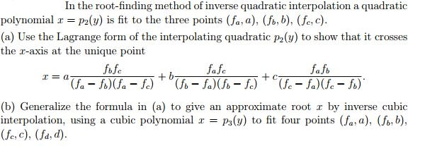 Solved In the root-finding method of inverse quadratic | Chegg.com